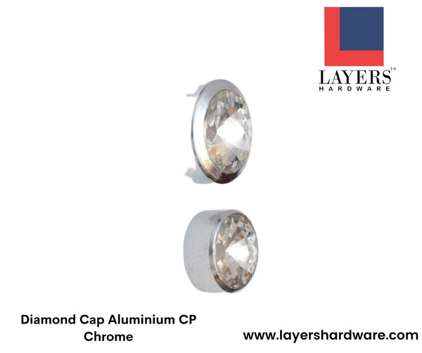 Layers Hardware™ Diamond Cap Aluminium CP Chrome
