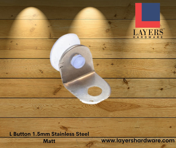 Layers Hardware™ L Button 1.5mm Stainless Steel Matt